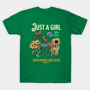 Just a Girl Who Loves Sunflower