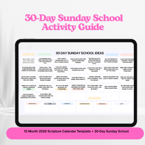 12-Month Scripture Calendar Template + 30-Day Sunday School Activity Guide