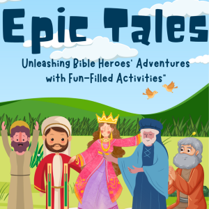 EPIC TALES  -DAILY DEVOTIONAL FOR KIDS
